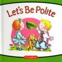 Cover for Let's Be Polite