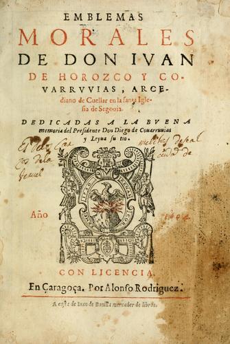 Cover for Emblemas morales de Don Iuan de Horozco Covarruuias... .