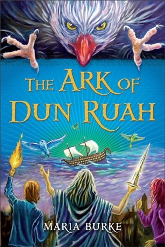 Cover for The Ark of Dun Ruah (The Ark of Dun Ruah Series)