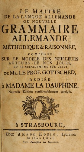 Cover for Le maitre de la langue allemande, ou, Nouvelle grammaire allemande