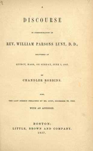 Cover for A discourse in commemoration of Rev. William Parsons Lunt, D.D.