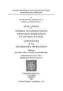 Cover for Hautes etudes orientales, vol. 39: Termes massoretiques prosodie hebraique et autres etudes: appendices a la grammaire hebraique