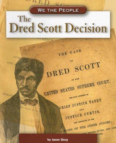 Cover for Dred Scott Decision (We the People: Civil War Era)