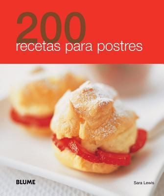 Cover for 200 Recetas Para Postres
            
                200 Recetas