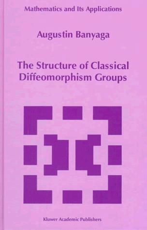 Cover for The structure of classical diffeomorphism groups