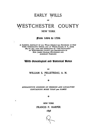 Cover for Early wills of Westchester County, New York, from 1664 to 1784