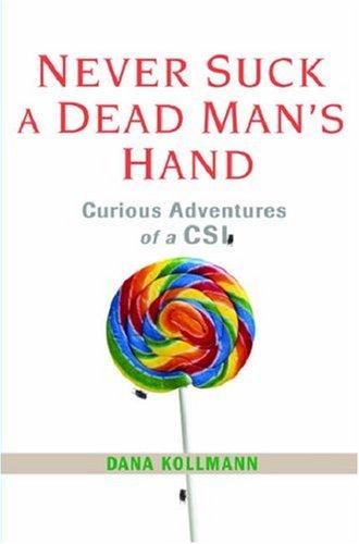 Cover for Never Suck A Dead Man's Hand