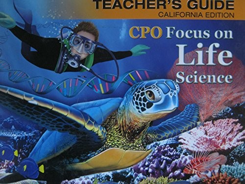 Cover for CPO Focus on Life Science [California Teacher's Guide] (CPO Science)