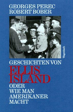 Cover for Geschichten von Ellis Island. Oder Wie man Amerikaner macht.