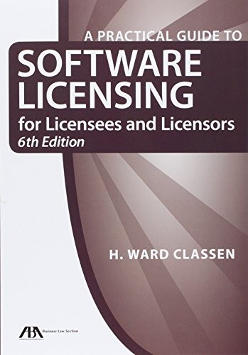 Cover for A Practical Guide to Software Licensing for Licensees and Licensors