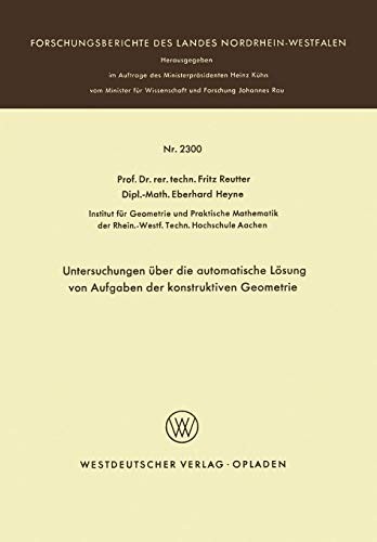 Cover for Untersuchungen über die automatische Lösung von Aufgaben der konstruktiven Geometrie