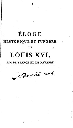 Cover for Eloge historique et funèbre de Louis XVI, roi de France et de Navarre ...