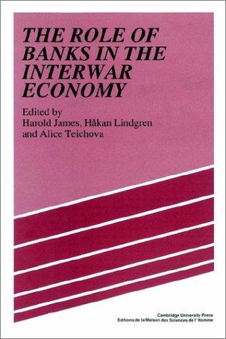 Cover for The Role of Banks in the Interwar Economy