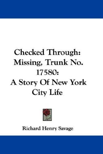 Cover for Checked Through: Missing, Trunk No. 17580