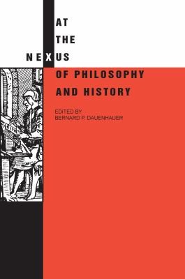 Cover for At The Nexus Of Philosophy And History