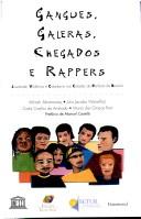 Cover for Gangues, galeras, chegados e rappers