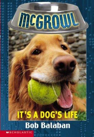 Cover for It's a dog's life