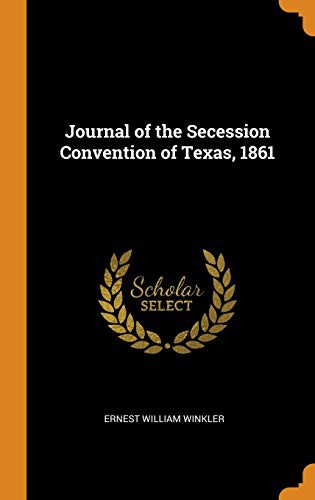 Cover for Journal of the Secession Convention of Texas, 1861