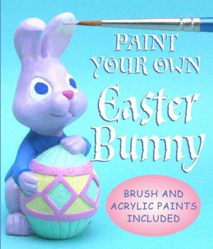 Cover for Paint Your Own Easter Bunny