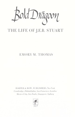 Cover for Bold dragoon : the life of J.E.B. Stuart