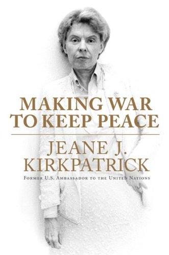 Cover for Making War to Keep Peace