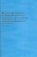 Cover for Beyond Democracy To Post-Democracy