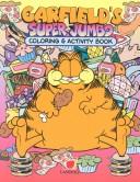 Cover for Garfield's Super Jumbo Coloring & Activity Book