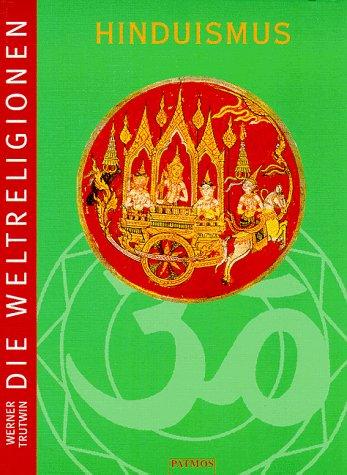 Cover for Die Weltreligionen, Hinduismus