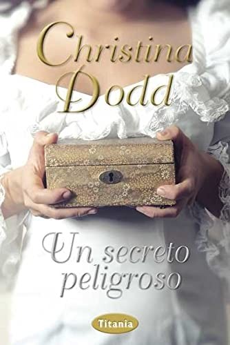 Cover for Un secreto peligroso