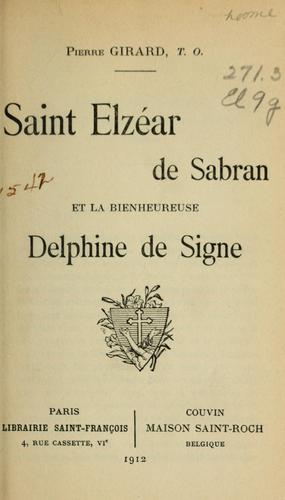 Cover for Saint Elzéar de Sabran et la bienheureuse Delphine de Signe