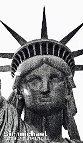 Cover for New York City Liberty Sir Michael Huhn Artist creative Journal