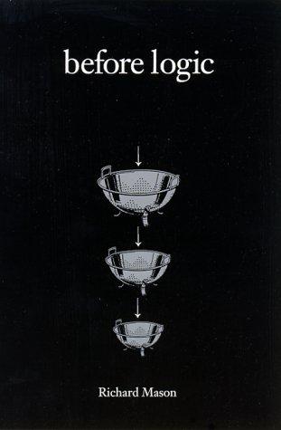 Cover for Before Logic (Suny Series in Philosophy)