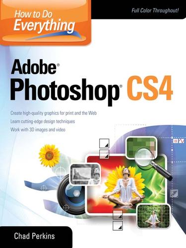 Cover for How to Do Everything Adobe® Photoshop® CS4