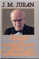 Cover for Juran y La Planificacion Para La Calidad
