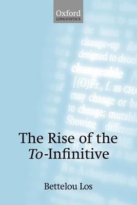 Cover for The Rise Of The Toinfinitive