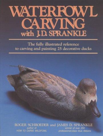 Cover for Waterfowl Carving With J.D. Spankle