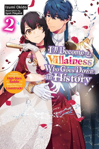 Cover for I'll Become a Villainess Who Goes down in History, Vol. 2