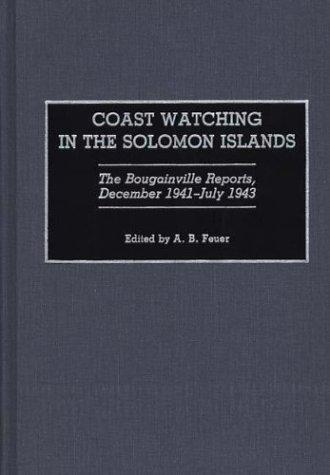 Cover for Coast watching in the Solomon Islands