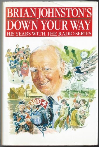 Cover for Brian Johnston's down your way.