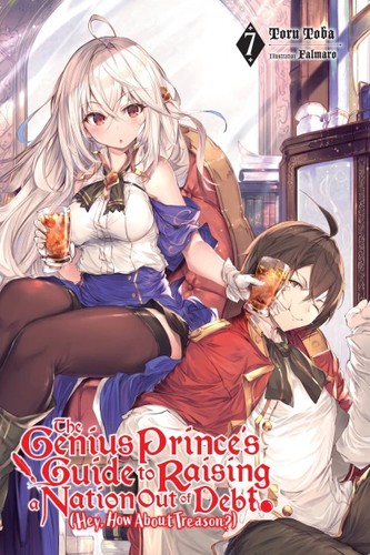 Cover for Genius Prince's Guide to Raising a Nation Out of Debt (Hey, How about Treason?), Vol. 7 (light Novel)