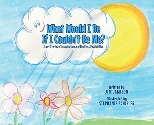 Cover for What Would I Be If I Couldn't Be Me?