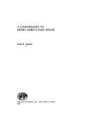 Cover for A concordance to Henry James's Daisy Miller