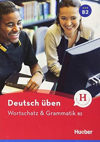Cover for Deutsch üben: Wortschatz & Grammatik B2
