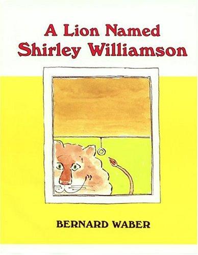 Cover for A Lion Named Shirley Williamson