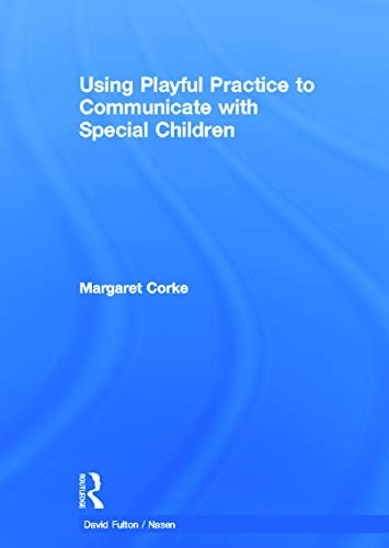 Cover for Using playful practice to communicate with special children