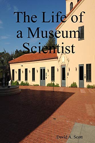 Cover for The Life of a Museum Scientist