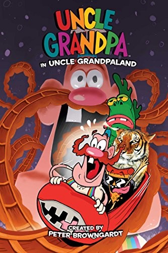 Cover for Uncle Grandpa in Uncle Grandpaland