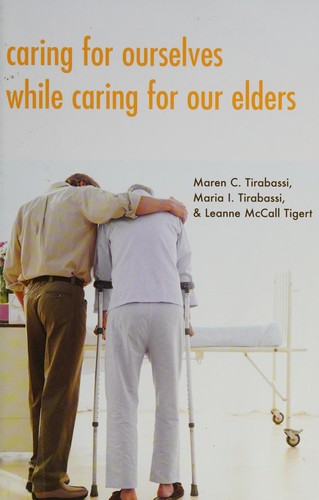 Cover for Caring for ourselves while caring for our elders