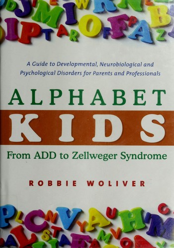 Cover for Alphabet kids - from ADD to Zellweger syndrome