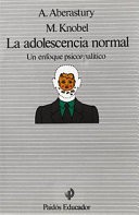 Cover for La adolescencia normal : un enfoque psicoanalitico